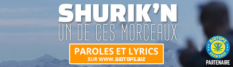 Shurik'n Un de ces morceaux paroles lyrics